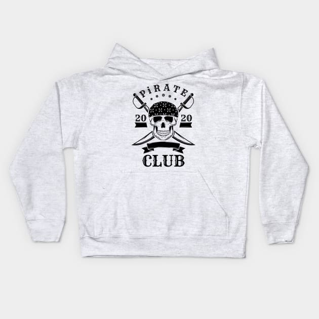 Pirate Club 2020 Kids Hoodie by Mad Art